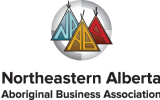 Northeastern Alberta Aboriginal Business Association Northeastern Alberta Aboriginal Business Association